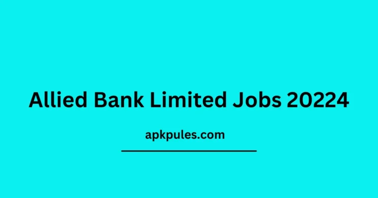 Join Allied Bank Limited Jobs 2024 Male & Femail