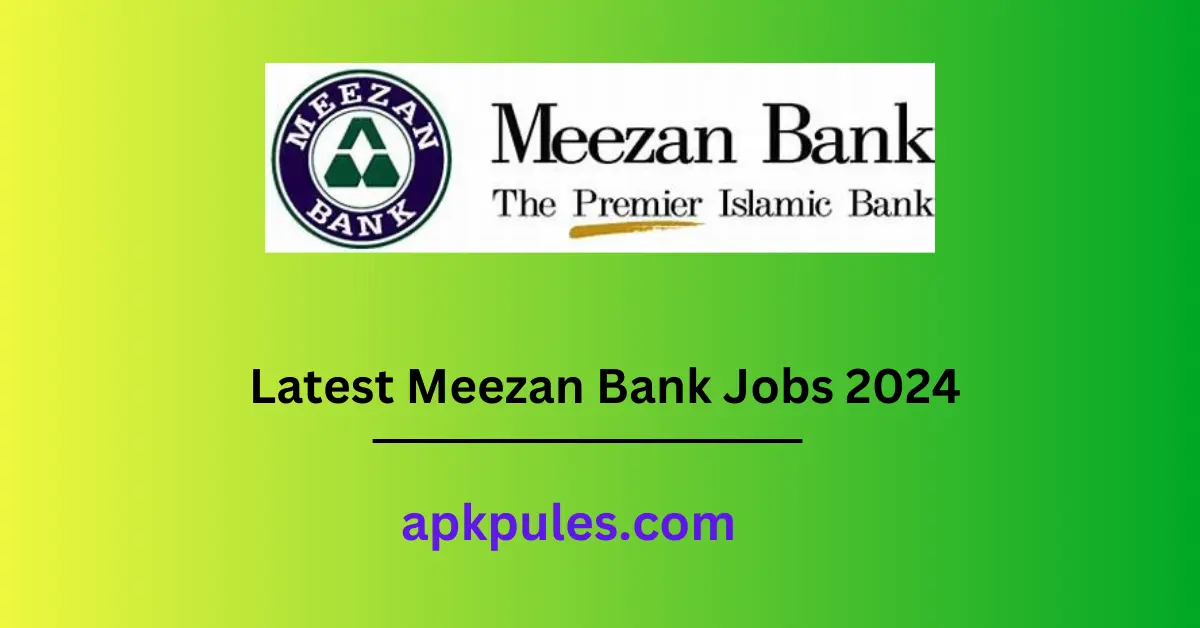 Latest Meezan Bank Jobs 2024