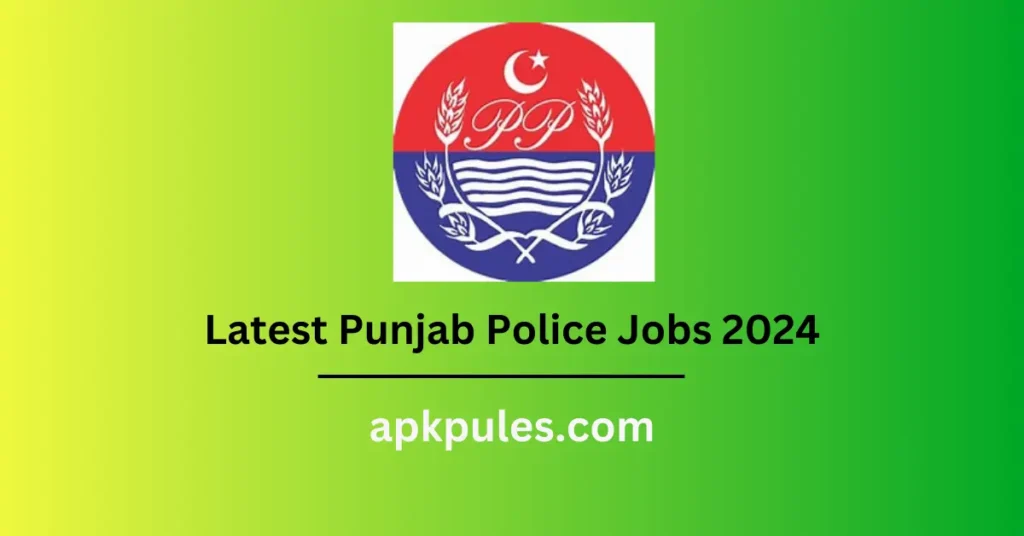 Latest Punjab Police Jobs 2024