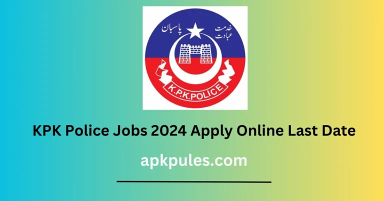 KPK Police Jobs 2024 Apply Online Last Date